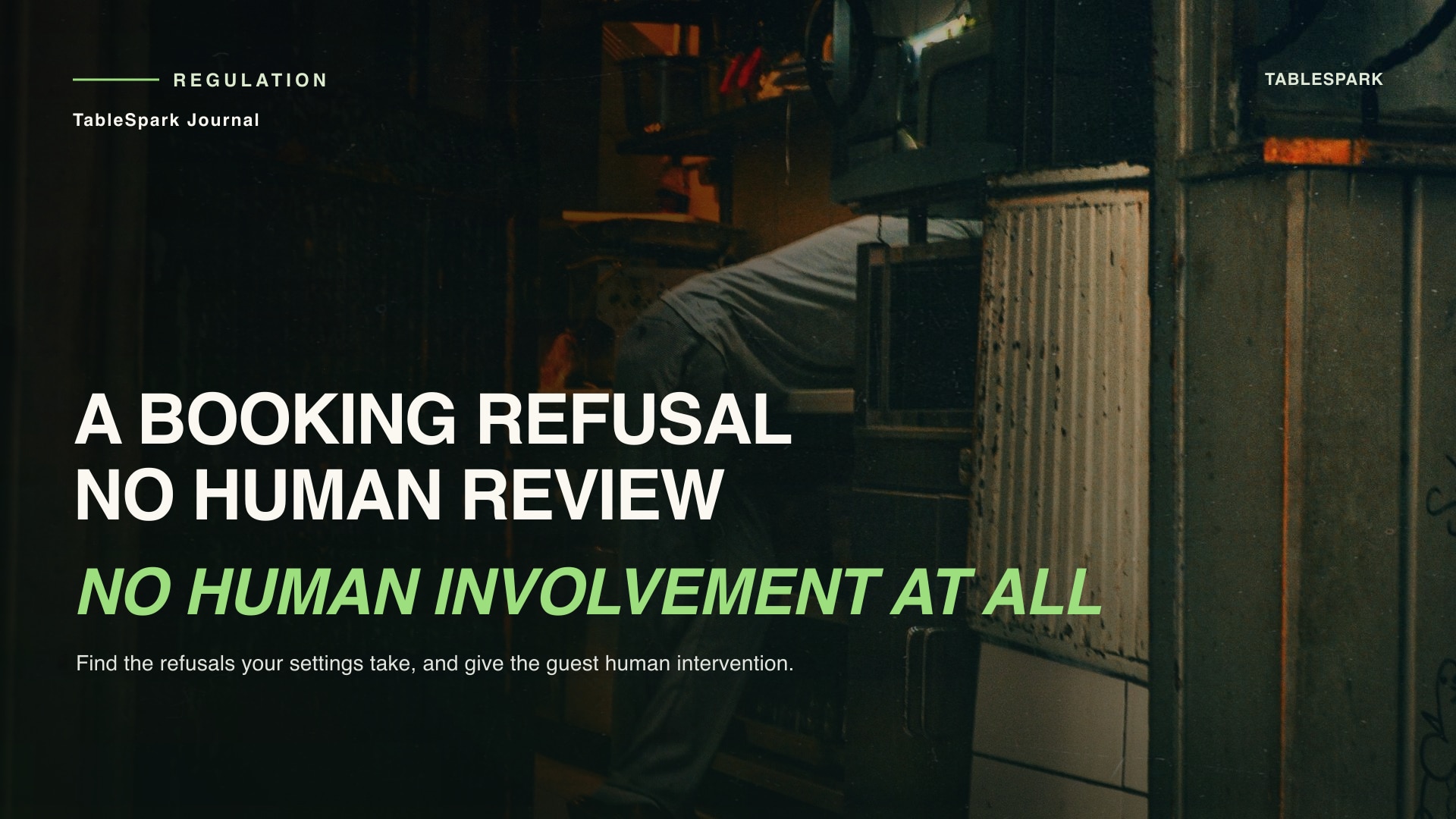 Is that booking refusal solely automated, and where is the human review?