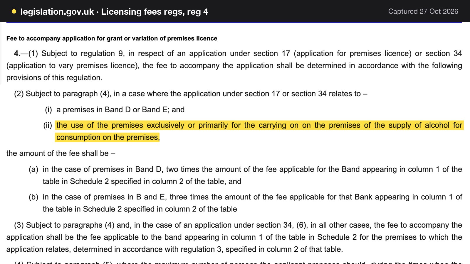 Screenshot of Licensing fees regs, reg 4 on legislation.gov.uk, with the words "the use of the premises exclusively or primarily for the carrying on on the premises of the supply of alcohol for consumption on the premises" highlighted.