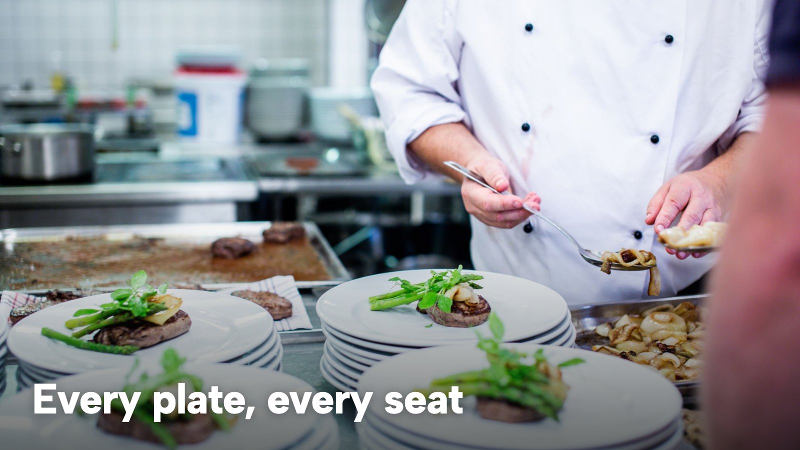 A chef plating a row of identical fine dining courses in a professional kitchen. The image carries the words "Every plate, every seat".