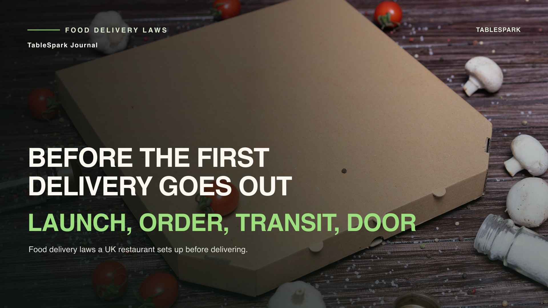Food Delivery Laws UK: What a Restaurant Must Set Up