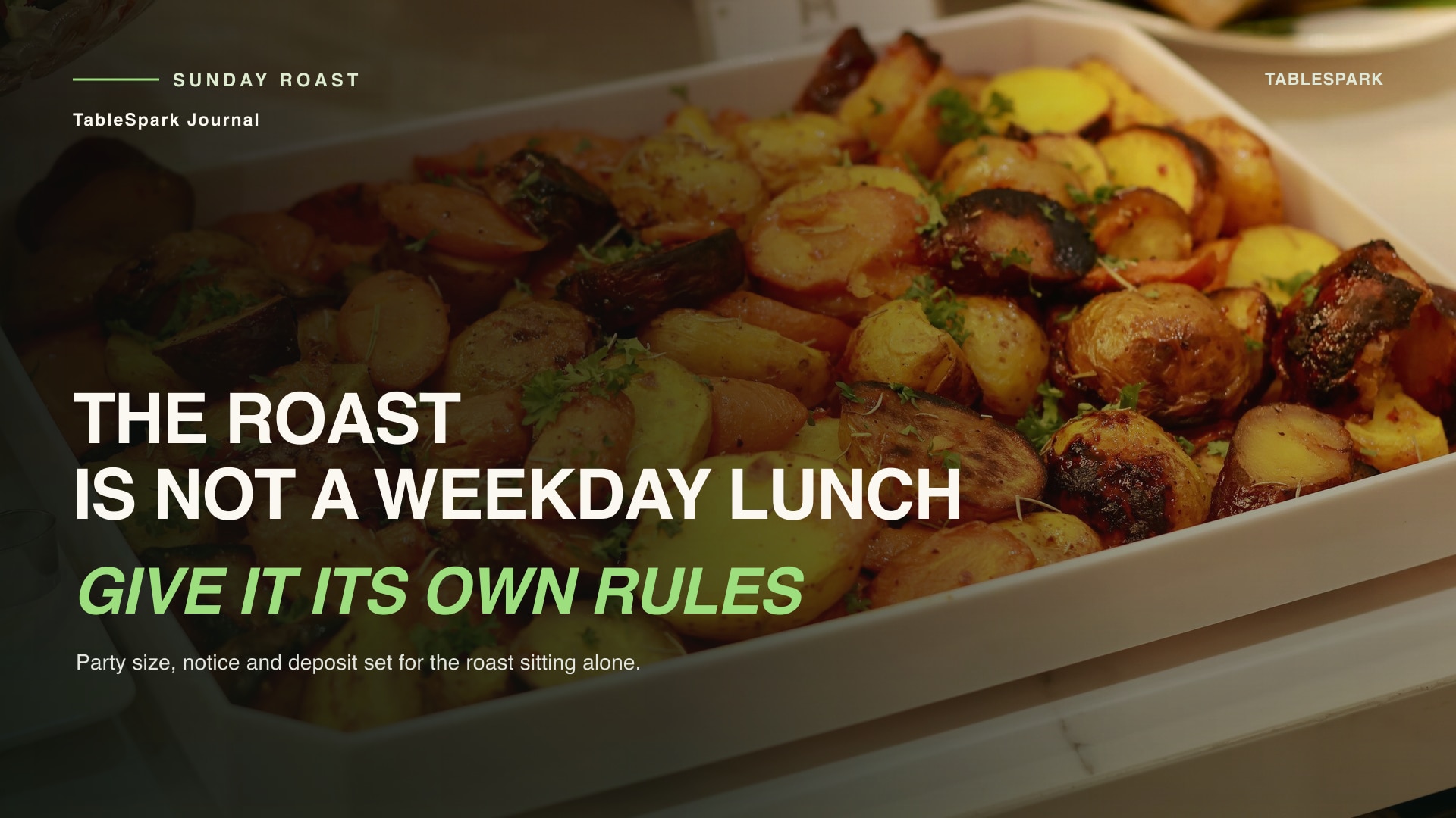 Give the Sunday Roast Its Own Booking Service Before You Take Bookings