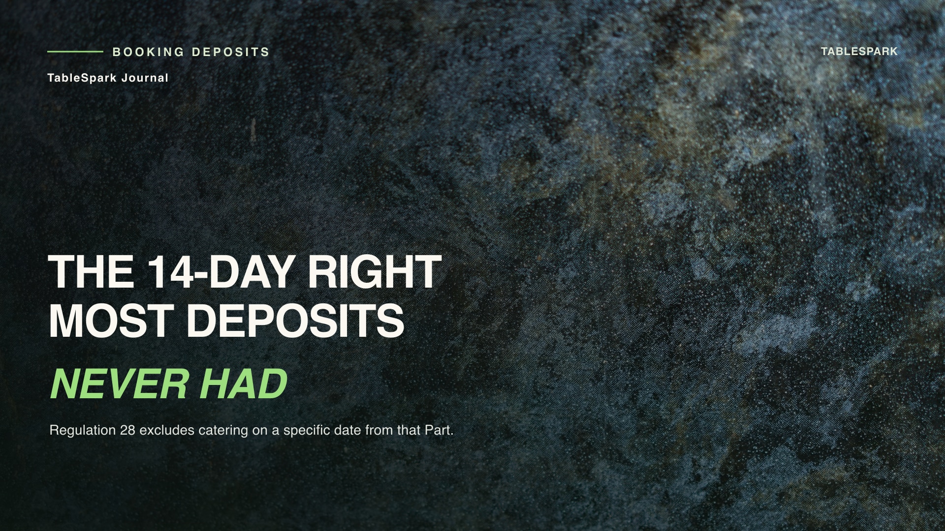 The 14-Day Cancellation Right Most Booking Deposits Never Had