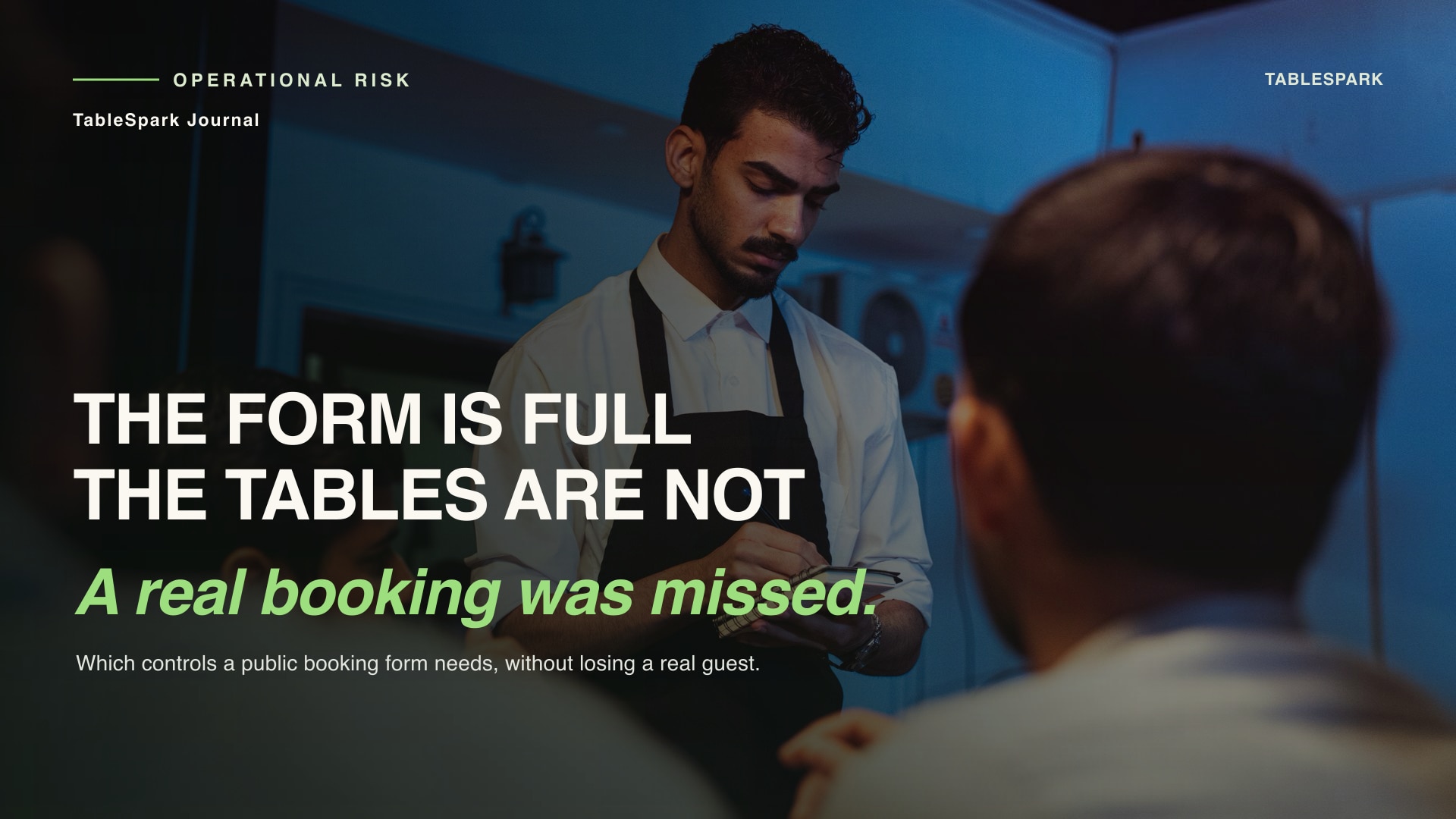 Restaurant booking form spam: the controls that stop bots without losing a real table
