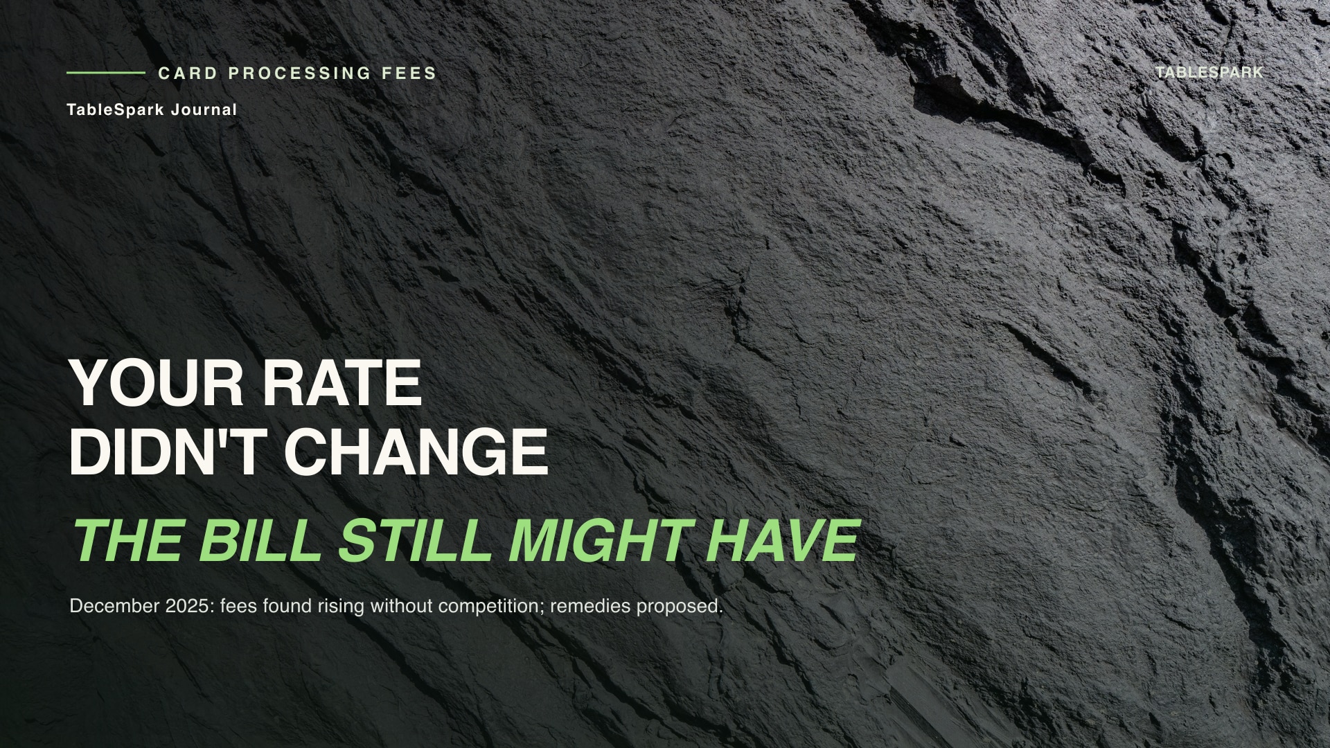 Your Card Rate Didn't Change. Your Processing Bill May Still Have Gone Up.