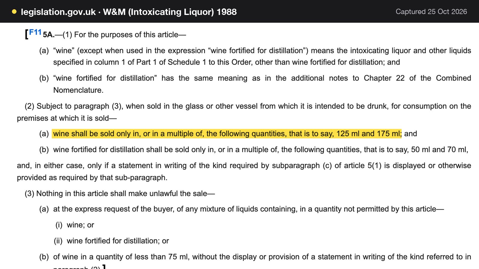 Screenshot of W&M (Intoxicating Liquor) 1988 on legislation.gov.uk, with the words "wine shall be sold only in, or in a multiple of, the following quantities, that is to say, 125 ml and 175 ml" highlighted.