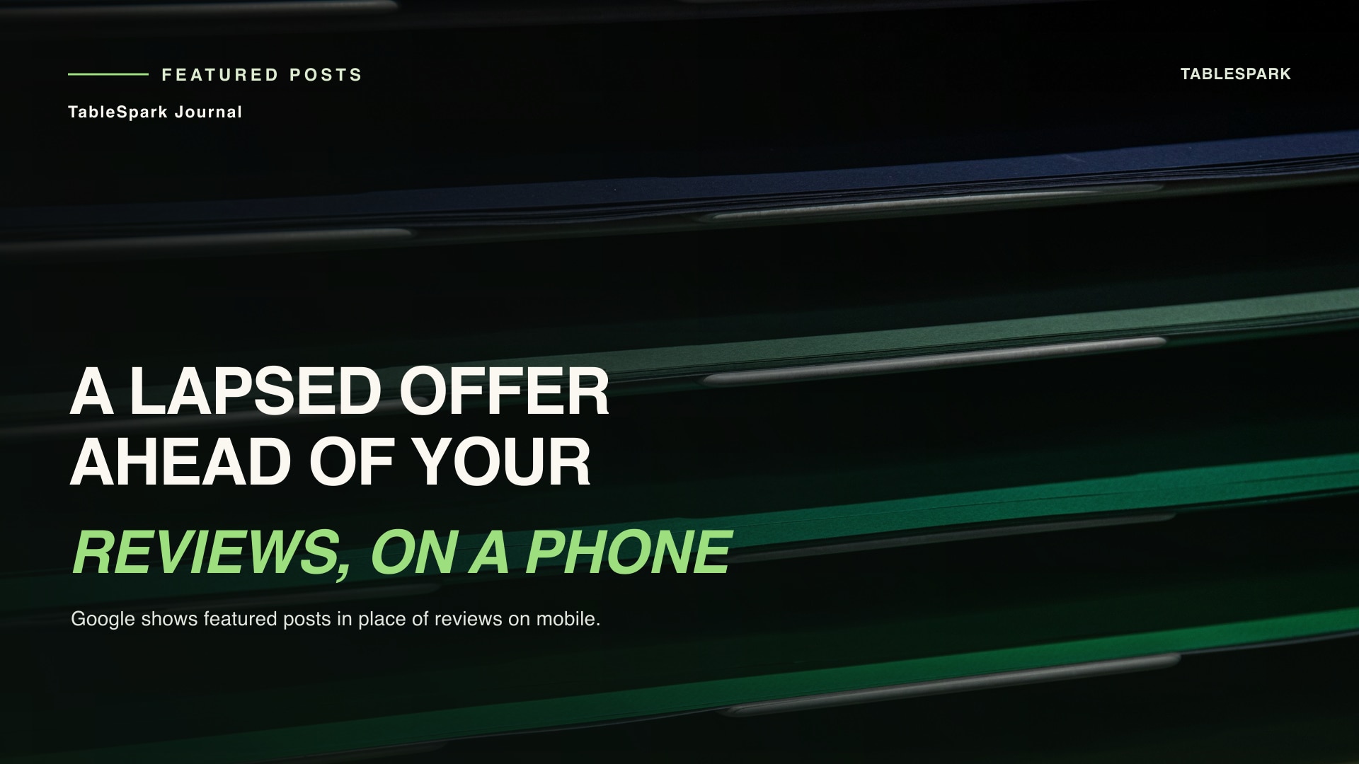 A Lapsed Offer Can Sit Ahead Of Your Reviews On A Phone
