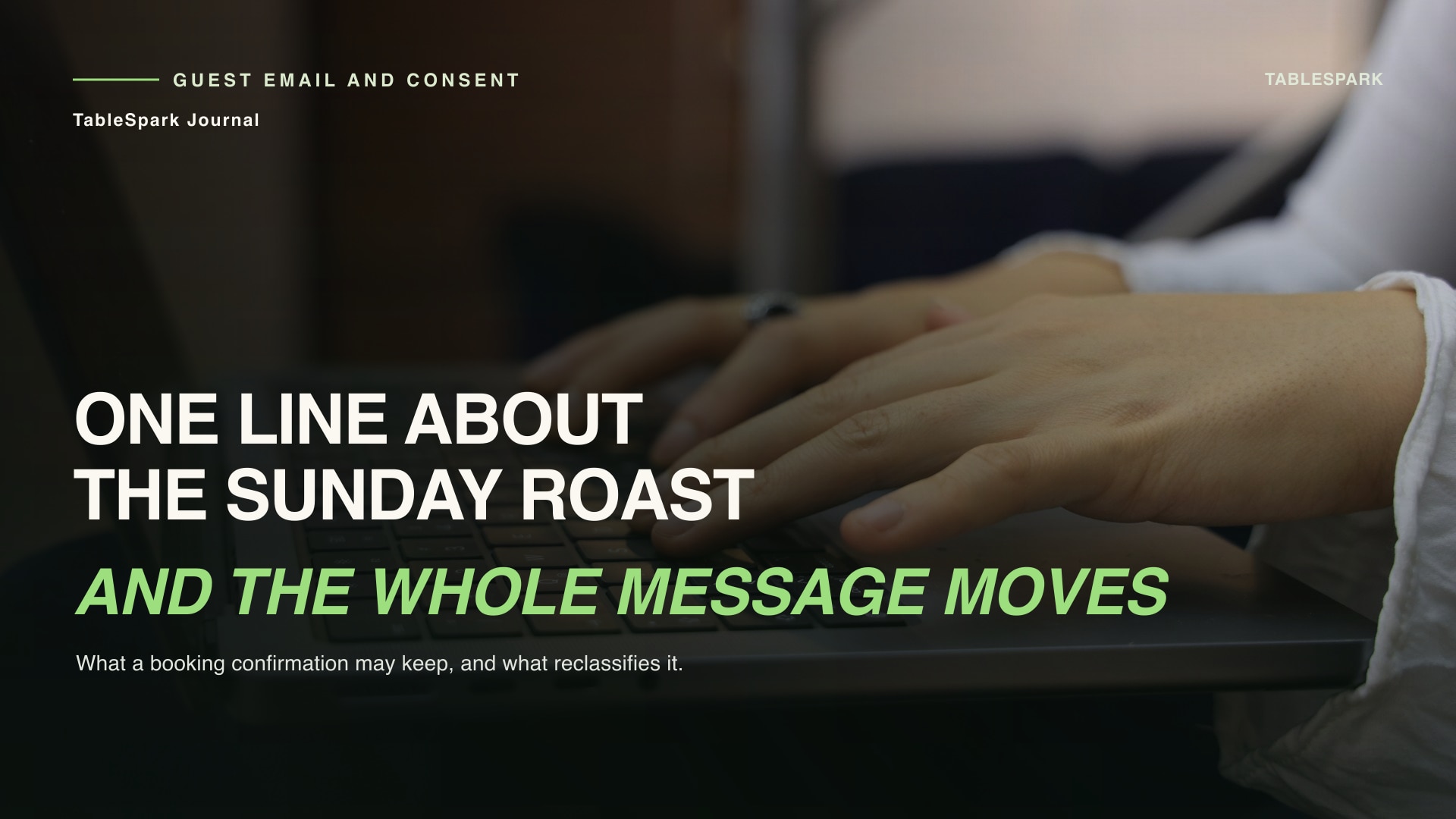 The wording a restaurant booking confirmation email may keep