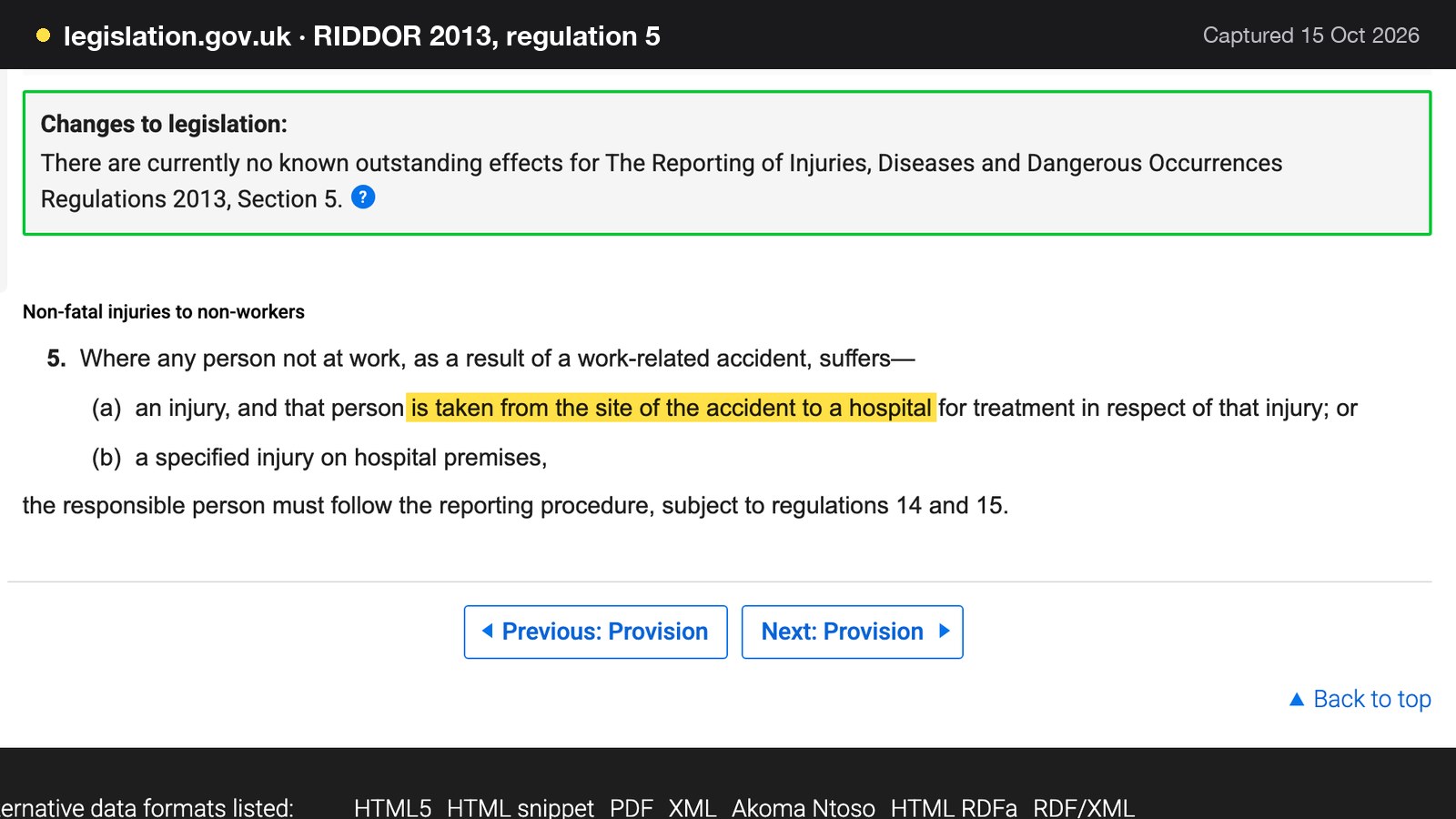 Screenshot of RIDDOR 2013, regulation 5 on legislation.gov.uk, with the words "is taken from the site of the accident to a hospital" highlighted.