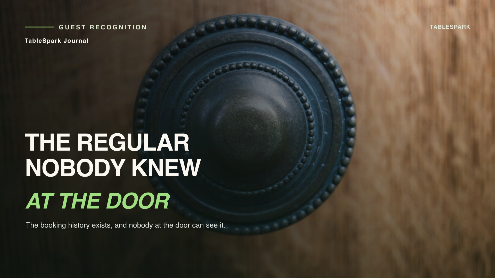 The Regular Nobody at the Door Recognised