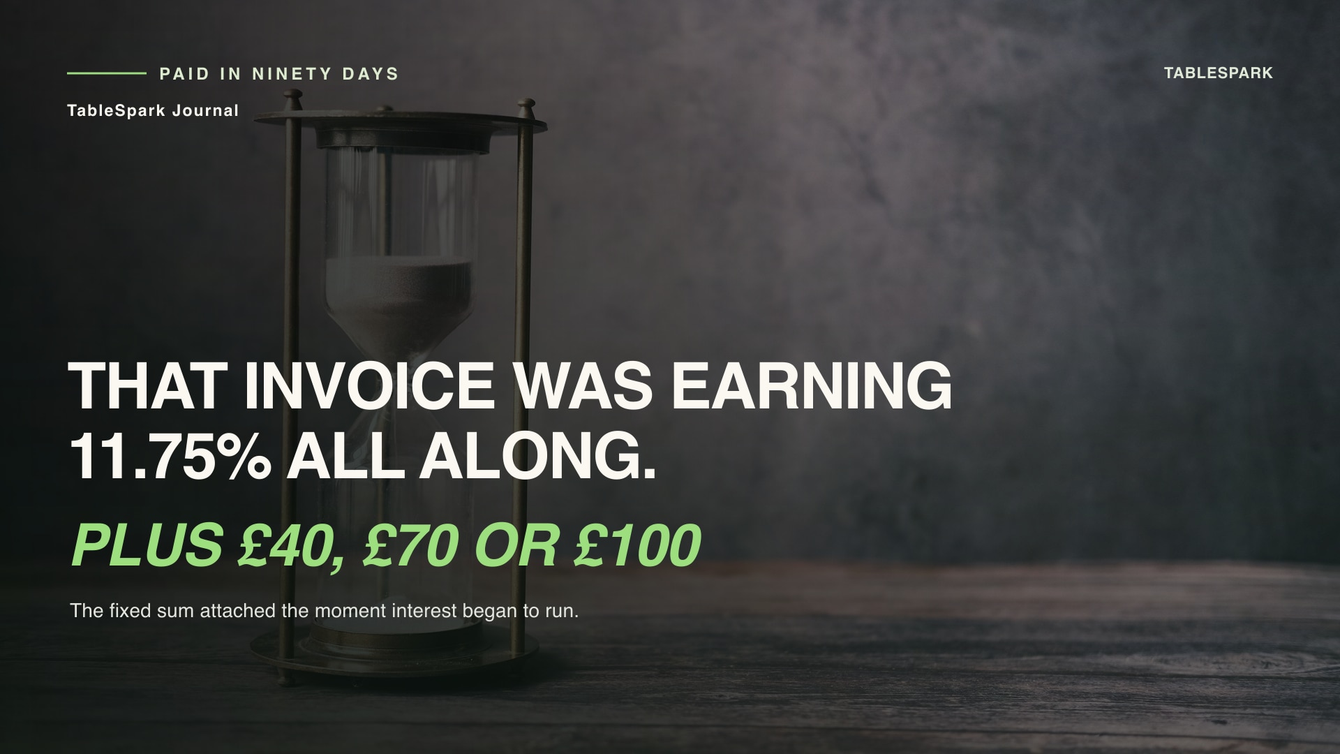 The Christmas Party Invoice That Paid In Ninety Days Was Earning 11.75% All Along