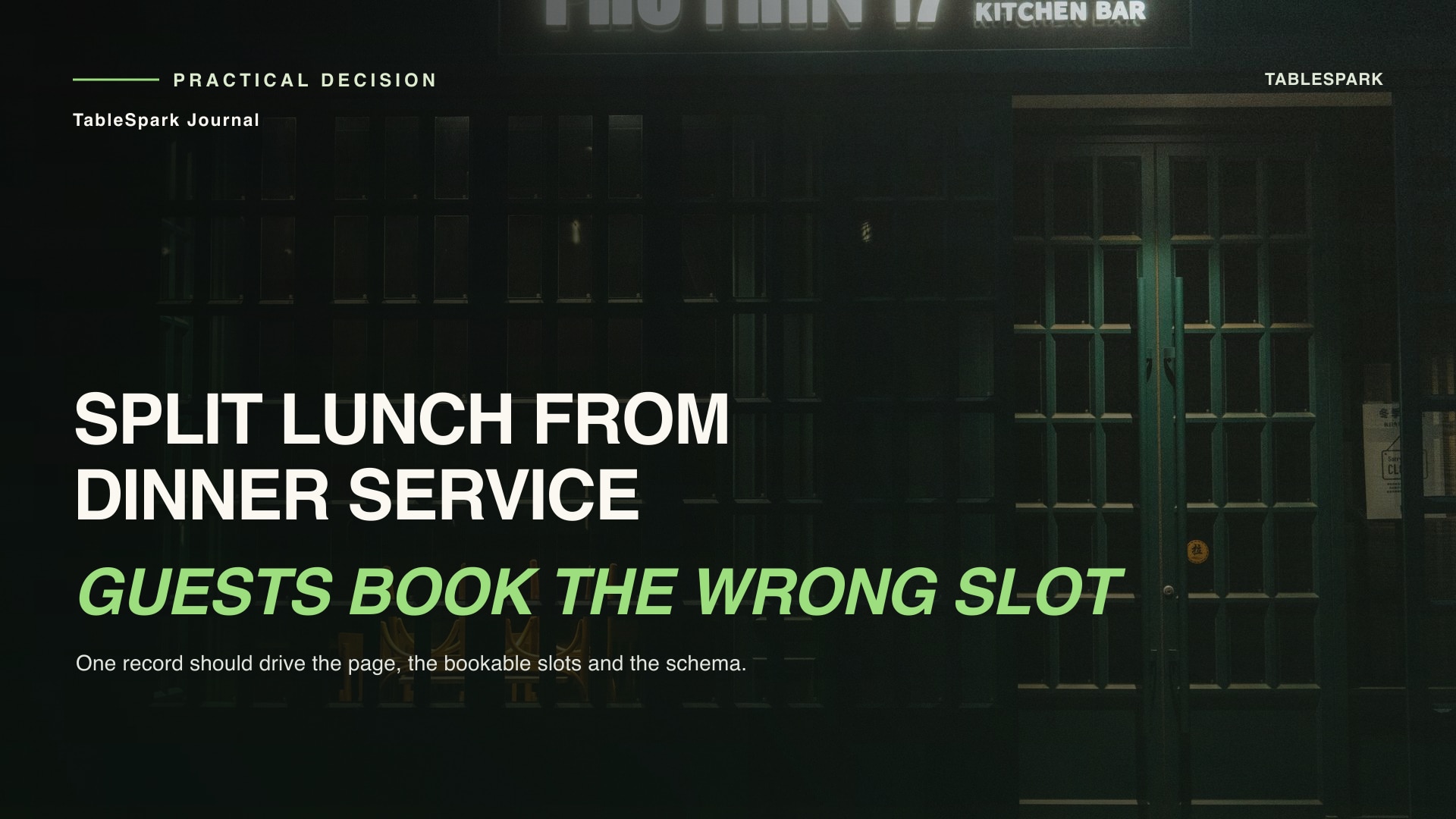 The afternoon gap: publish lunch and dinner as two service windows