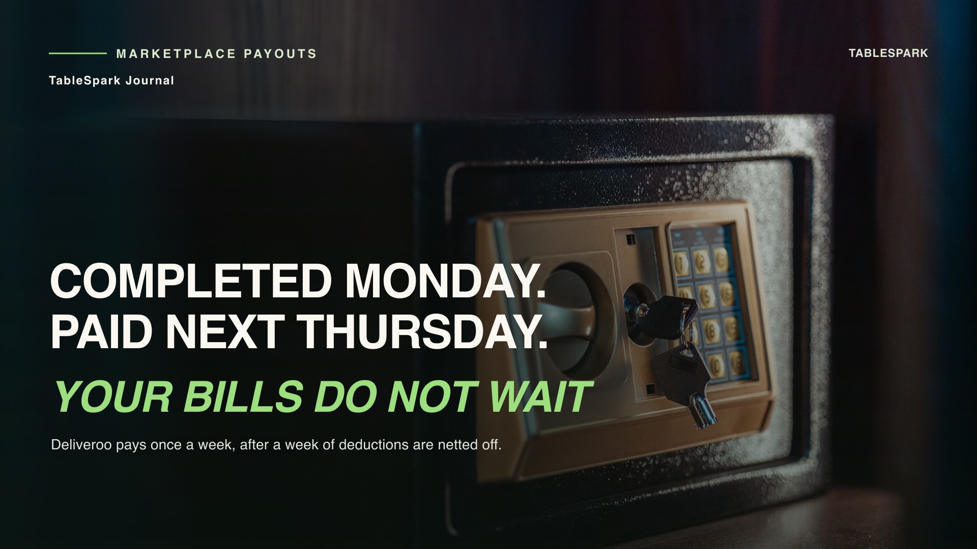 Deliveroo Pays Once a Week. Your Bills Do Not Wait.