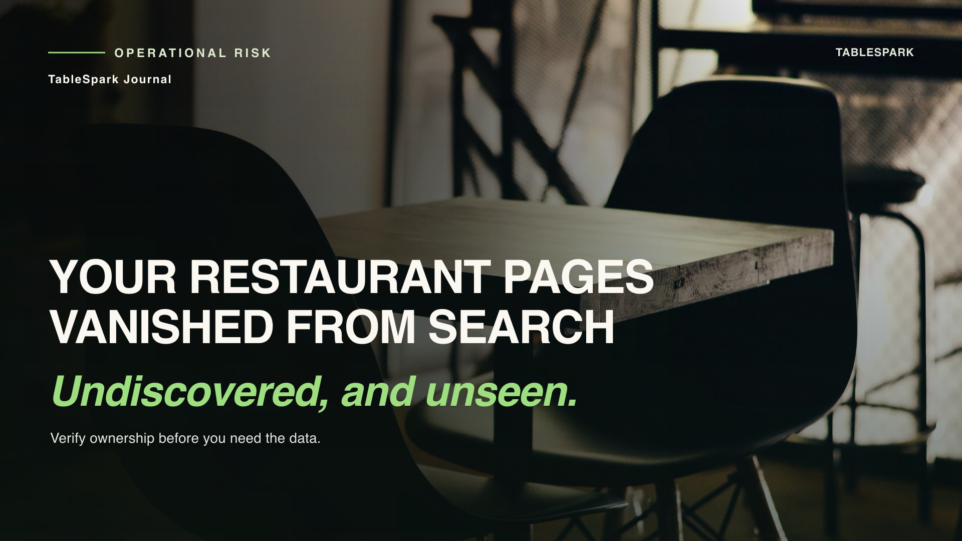 When the restaurant stops showing up, can you actually see why? Verify the property first