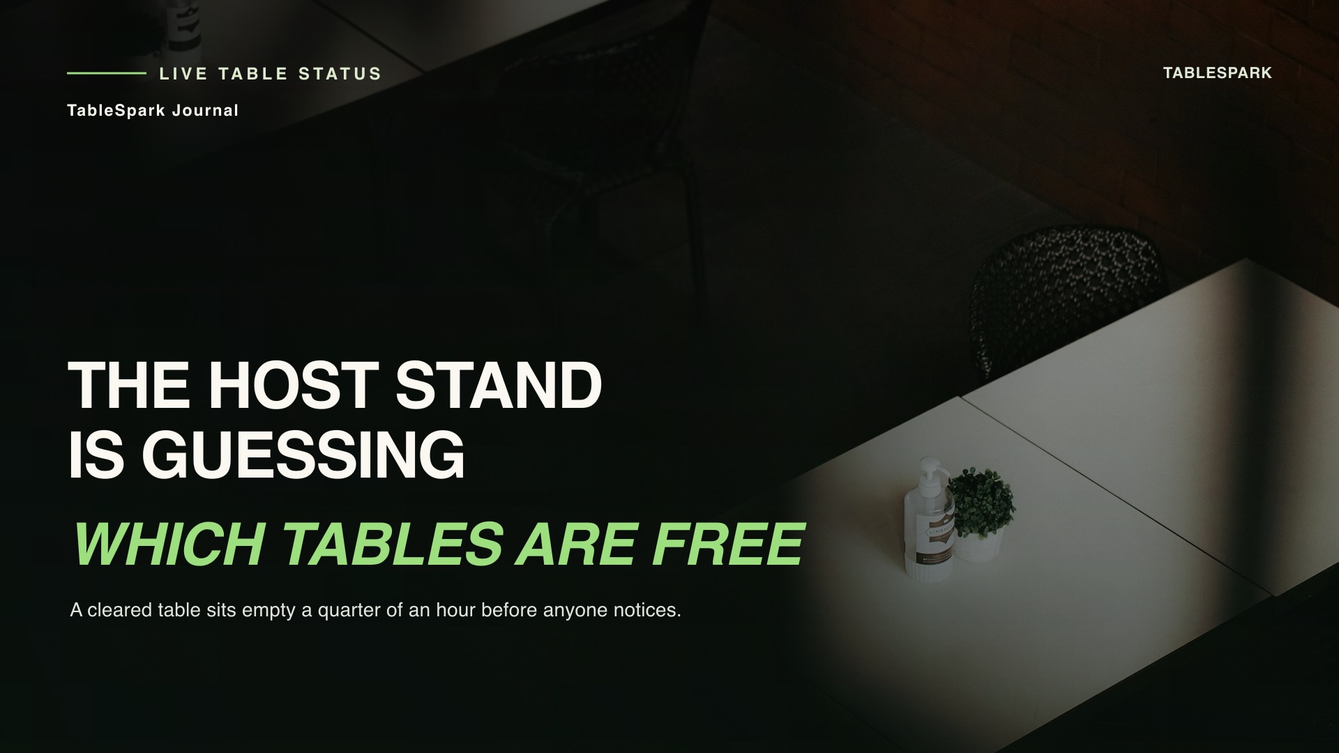 The Host Stand Is Guessing Which Tables Are Free