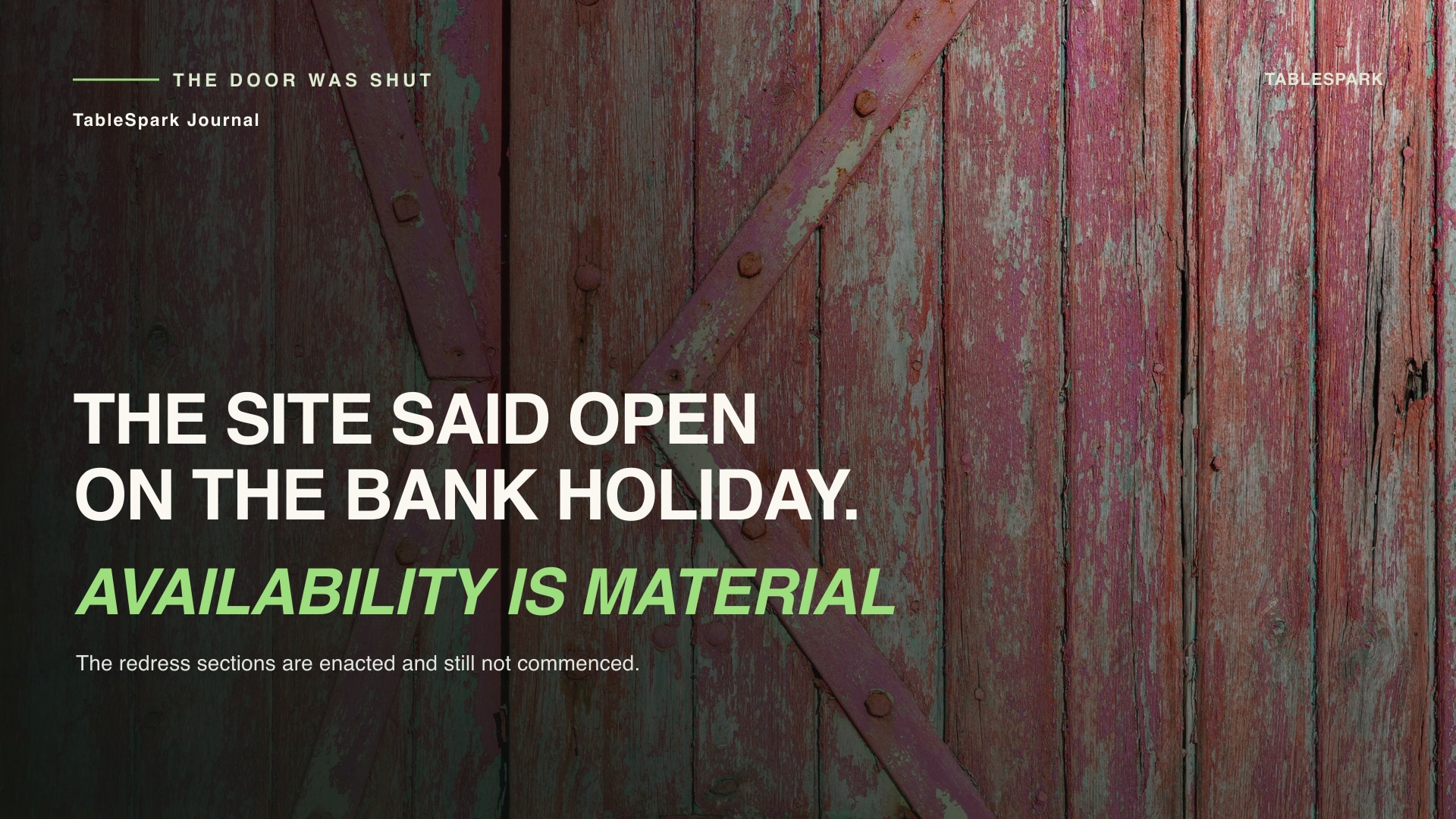 The hours page said “Open,” the door was shut, and the law now has a name for it