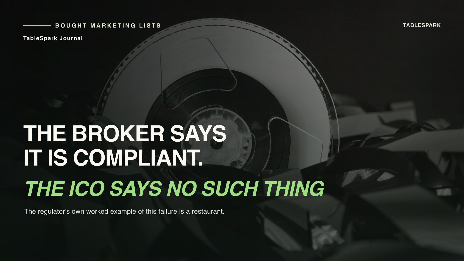 A Broker Calls the List 'Soft Opt-In Compliant'. The ICO's Own Example Is a Restaurant.